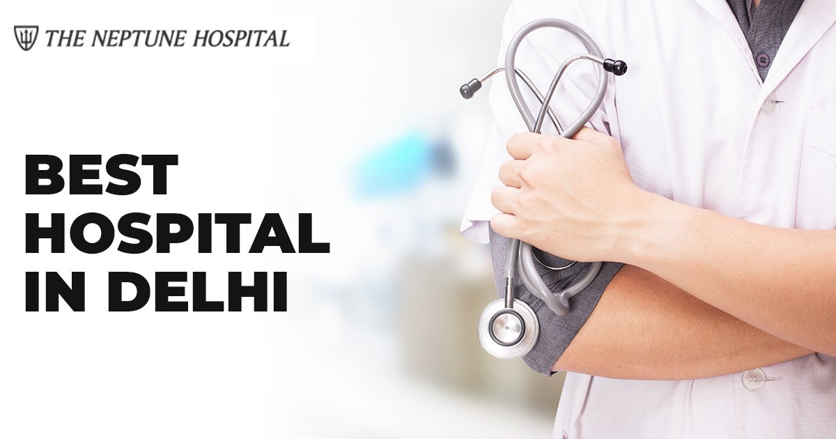 BEST HOSPITAL IN DELHI